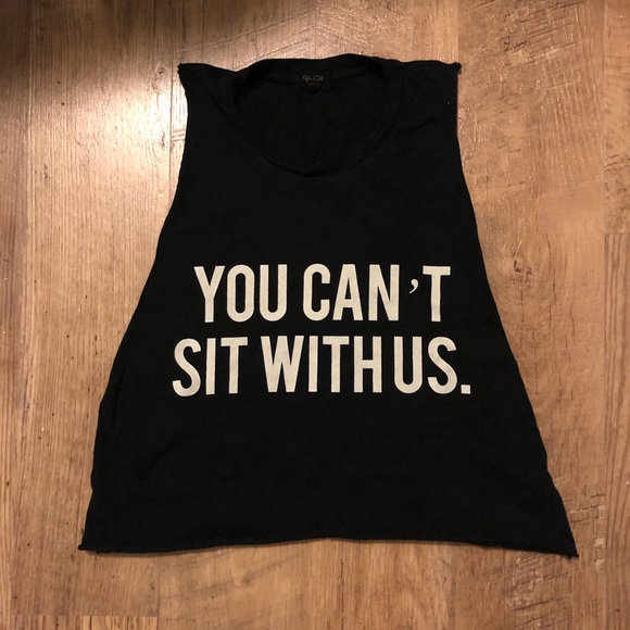 You Can’t Sit With Us crop